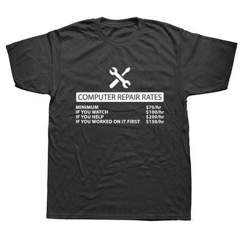 2019 T Shirt Men Short Sleeve O-Neck Cotton Mans Tshirt Tops Computer Repair Rates Fix Computer T-shirt